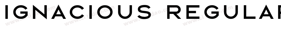 Ignacious Regular字体转换